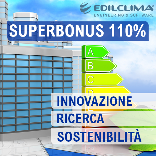 Superbonus 110% con il software Edilclima nato dal connubio tra innovazione, ricerca, sostenibilità