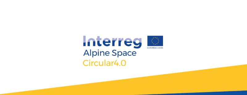 Conferenza finale Circular 4.0: Fostering Circular Economy in the Alpine Space area – 29 Settembre