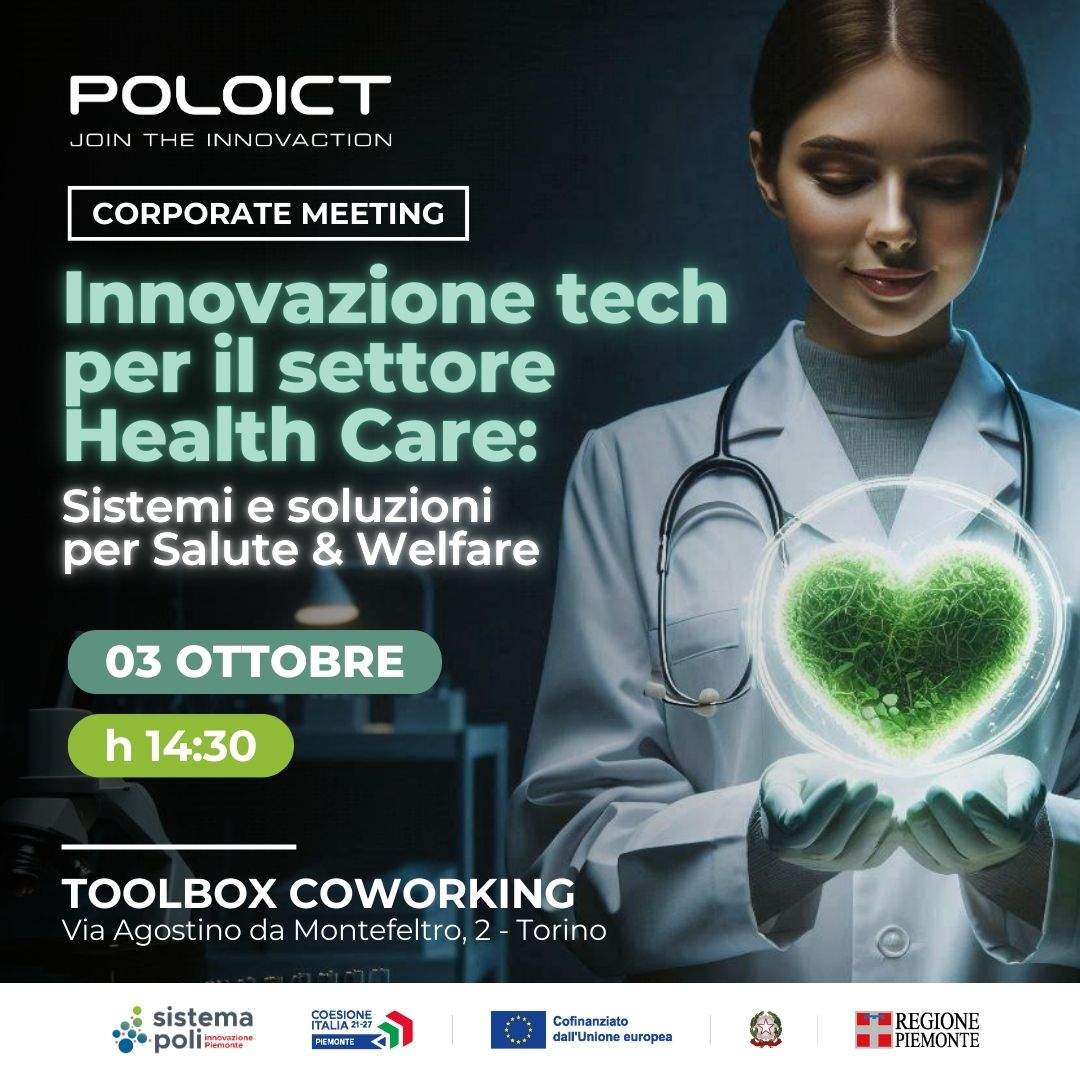 Corporate Meeting: Innovazione tech per il settore Health Care. Sistemi e soluzioni per Salute & Welfare | 03 Ottobre 2024 – h 14:30 – Toolbox Coworking Torino