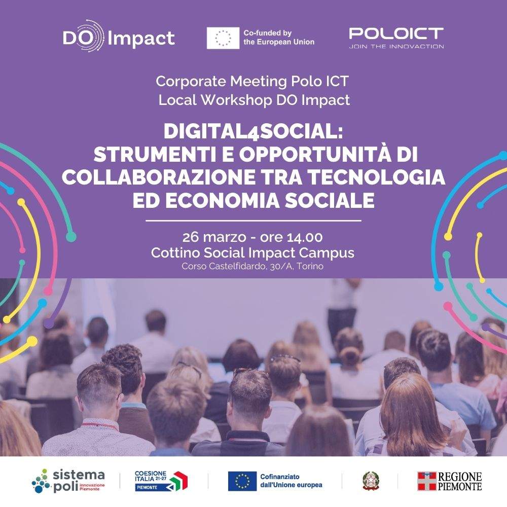 CALL4SPEAKER | Corporate Meeting Polo ICT | Digital4Social: strumenti ed opportunità di collaborazione tra organizzazioni digitali e dell’economia sociale | 26 marzo, Cottino Social Impact Campus, Torino